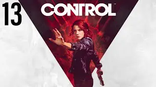 Control Gameplay Part 13 | Self Reflection, esseJ