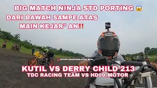 BIG MATCH | NINJA STD PORTING | DERRY CHILD VS KUTIL 😱‼️