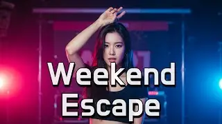 Weekend Escape - 주말은 일상에서 벗어나 즐기는 신나는 음악