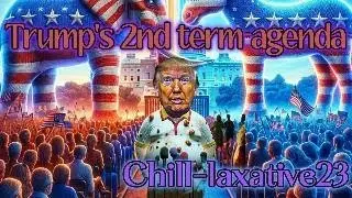 Trump's 2nd term agenda...