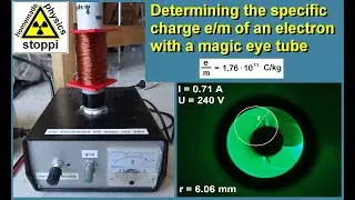 Determining the specific electron charge e/m with a magic eye tube - Spezifische Elektronenladung