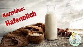 Kurzvideo: Hafermilch mit dem Thermomix