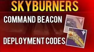 Skyburners Command Beacon & Deployment Codes Explained! - Secret Dreadnaught Chest Location