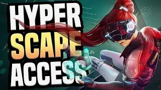 HYPER SCAPE IS HERE - GET ACCESS NOW!