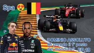 DOMINIO ASSOLUTO! Mi prendo il 1° posto nel mondiale? GP Belgio EP.18