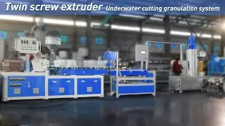 Twin screw extruder ------ Underwater cutting granulation system