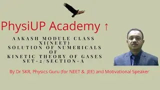 NEET/AAKASH MODULE CLASS XI (NEET)/SOLUTION OF NUMERICALS OF KINETIC THEORY OF GASES SET-2 SECTION-A