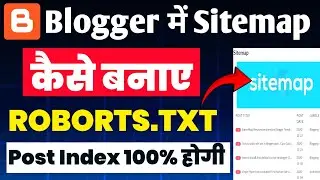 Blogger for Sitemap | How to make sitemap for blogger | Sitemap ko Blogger Me kaise lagaye