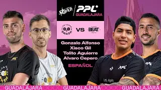 Guadalajara 2025 - Las Vegas Smash Alfonso / Gil vs LA Beat Aguierre / Cepero [English]