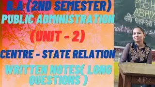 Centre-state Relation ||written notes ||public administration(2nd Sem)||#pu #rightguidance