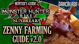 Updated Zenny Farming Guide : Monster Hunter Rise Sunbreak