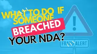 What to Do if Someone Breaches NDA!!