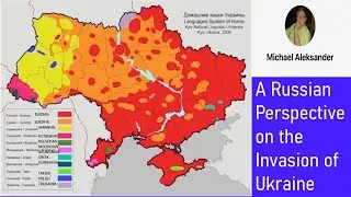 Michael Aleksander: A Russian Perspective on Ukraine
