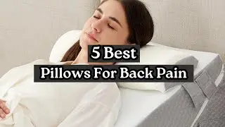Best Pillows for Back Pain 2025 💤 | Top 5 Picks for Pain-Free Sleep