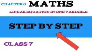 How to solve linear equation in one variable ( Class 7 )