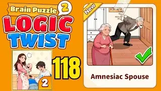 Brain puzzle 2 logic twist level 118 solution walkthrough ( amnesiac spouse ) 