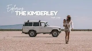 WE'RE BACK ON THE ROAD!!! Exploring the East Kimberley | Part One