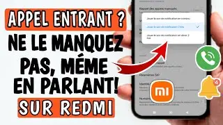 Comment utiliser la fonction de notifications d'appels entrants pour mieux g&eacute;rer vos appels Redmi