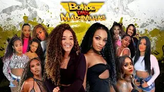 ABERTURA COM TODAS AS MARAVILHAS ((ABERTURA 2025)) #BondeDasMaravilhas
