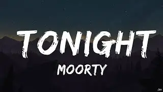 Moorty - Tonight (Lyrics) [7clouds Release]  | 25mins Looping