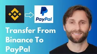 How to Transfer from Binance to PayPal [Full Guide 2026]