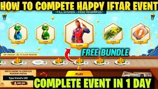 Happy Iftar Event | How To Complete Happy Iftar Event| Free Fire Happy Iftar Event| Ramadan Event