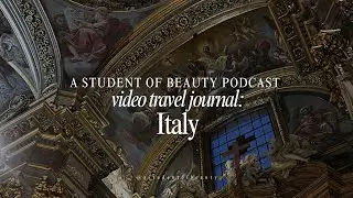 TRAVEL SERIES: ITALY - When in Rome | Beauty History you didn't know you needed