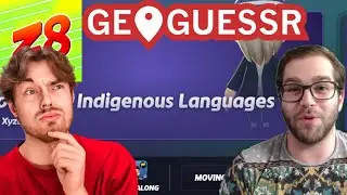 Local & Indigenous Languages with Geoguessr PRO ft. @zi8gzag