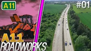 EP 1 - A11 Roadworks from Above - May 2022 update - Drone