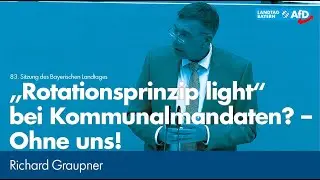 Richard Graupner: &bdquo;Rotationsprinzip light&ldquo; bei Kommunalmandaten? &ndash; Ohne uns!