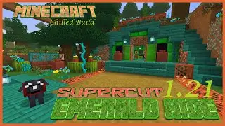 Chilled Building Supercut....1.21 EMERALD HIDE | Relaxing Lo-Fi Music | No Commentary Minecraft