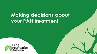 Ask the expert: Making decisions about your Pulmonary Arterial Hypertension treatment