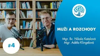 Mužsk&yacute; prostor #4 - Muži a rozchody - Nikola Kotalov&aacute; & Ad&eacute;la Klingelov&aacute;