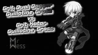 [NovaRO] Crit Dual Dagger Guillotine Cross vs Crit Katar Guillotine Cross
