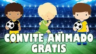 Convite Animado Futebol - Gr&aacute;tis
