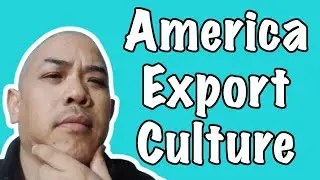 Our Biggest Import Is Culture