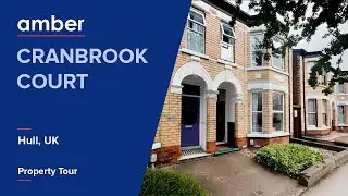 Property Tour | Cranbrook Court, Hull | Student Accommodation in UK | amber