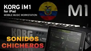 KORG M1 VST SONIDOS CHICHA ECUADOR
