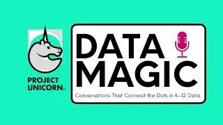 Introducing Data Magic, the official podcast of Project Unicorn