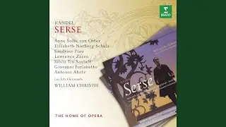 Serse, HWV 40, Act 2, Scene 10: Recitativo. 