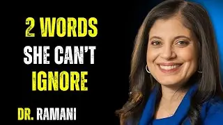 Use These 2 Magic Words to Instantly Attract Any Woman -- DR RAMANI