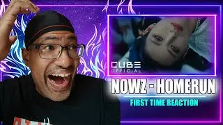 NOWZ (나우즈) HomeRUN I First Time Reaction!