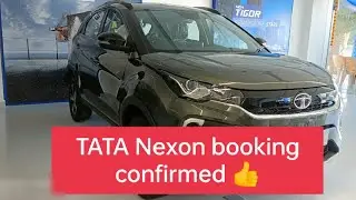 TATA Nexon Booking confirmed 👍 | xz+s