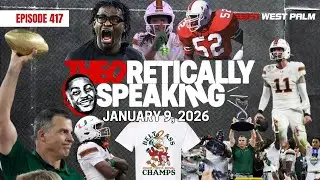 MIAMI HURRICANES ARE GOING TO THE NATIONAL CHAMPIONSHIP. | Theoretically Speaking Ep. 417 | 1-9-25