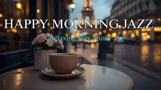Happy Morning Jazz☕ February Bossa Nova Instrumental & Relaxing Jazz Cafe Music for Studying'