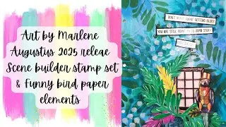 @ARTBYMARLENE August 2025 release. Scene builder stamp and Funny bird elements 