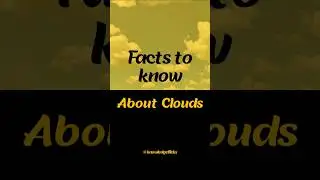 ☁️ Fact Of The Sky: What&rsquo;s Hiding In The Clouds? 🌦️  #didyouknow #facts #knowledgeflicks