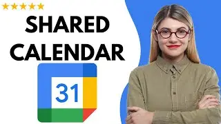✅ Как создать общий календарь Google &mdash; полное обновленное руководство 🚀✨😱✅