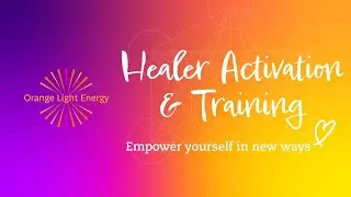 Healer Activation & Training | Level 1