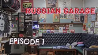 Russian garage episode 1. The begining